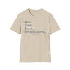 Read. Mark. Learn. Inwardly digest. Shirt
