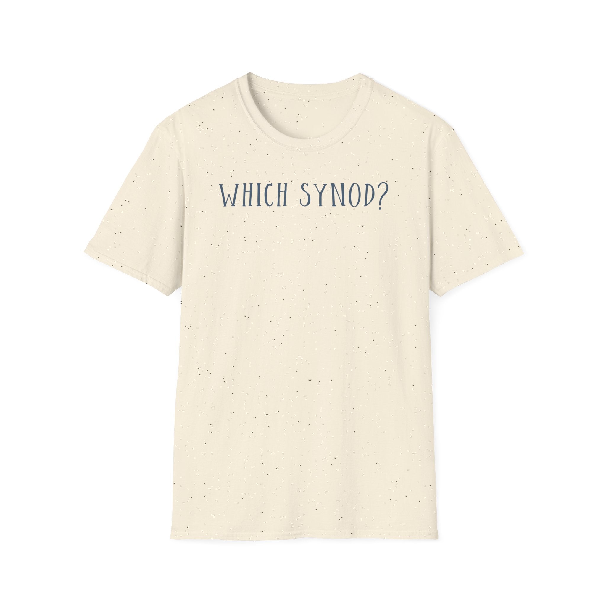 Which Synod? T-Shirt