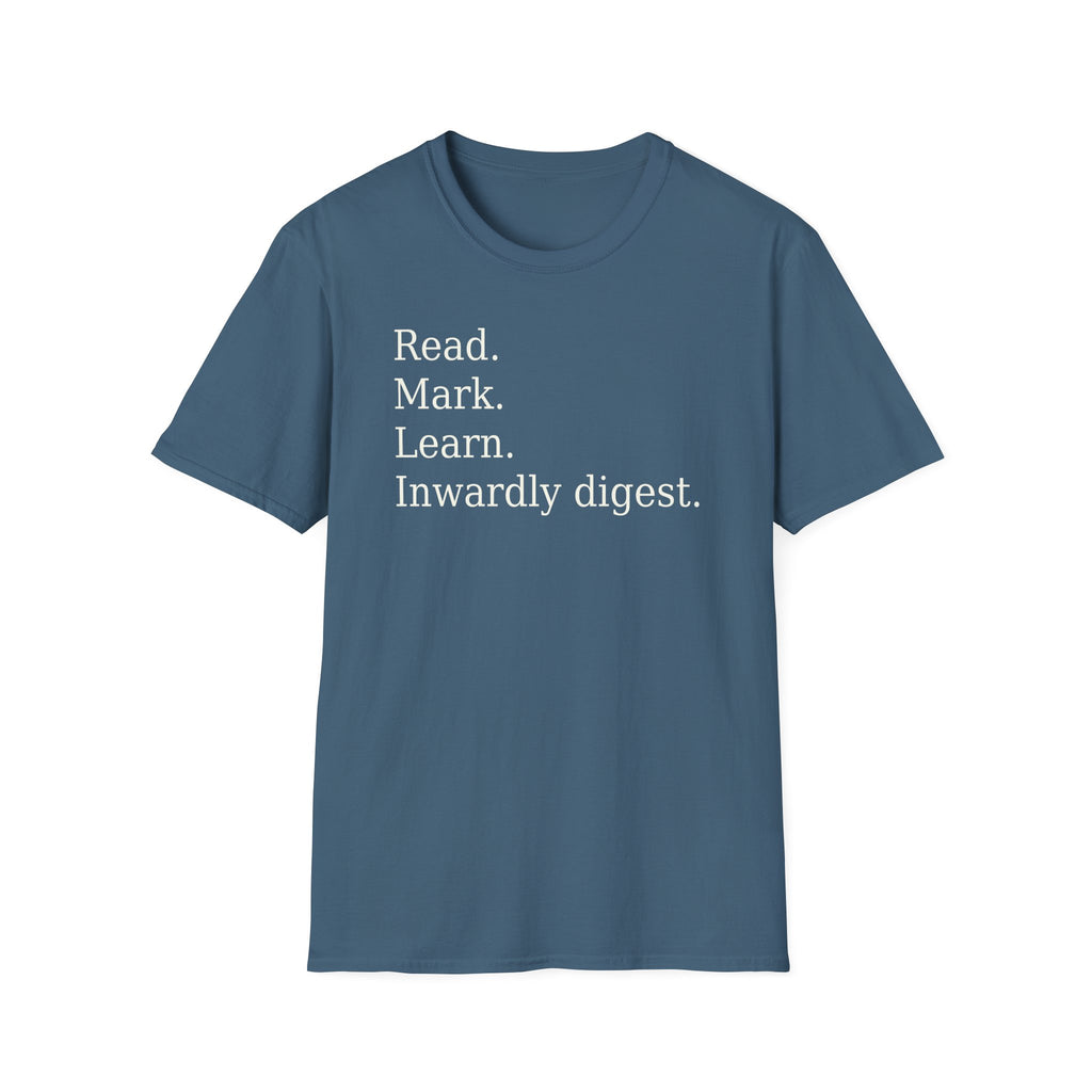 Read. Mark. Learn. Inwardly digest. Shirt