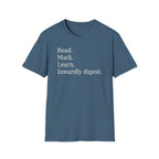 Read. Mark. Learn. Inwardly digest. Shirt
