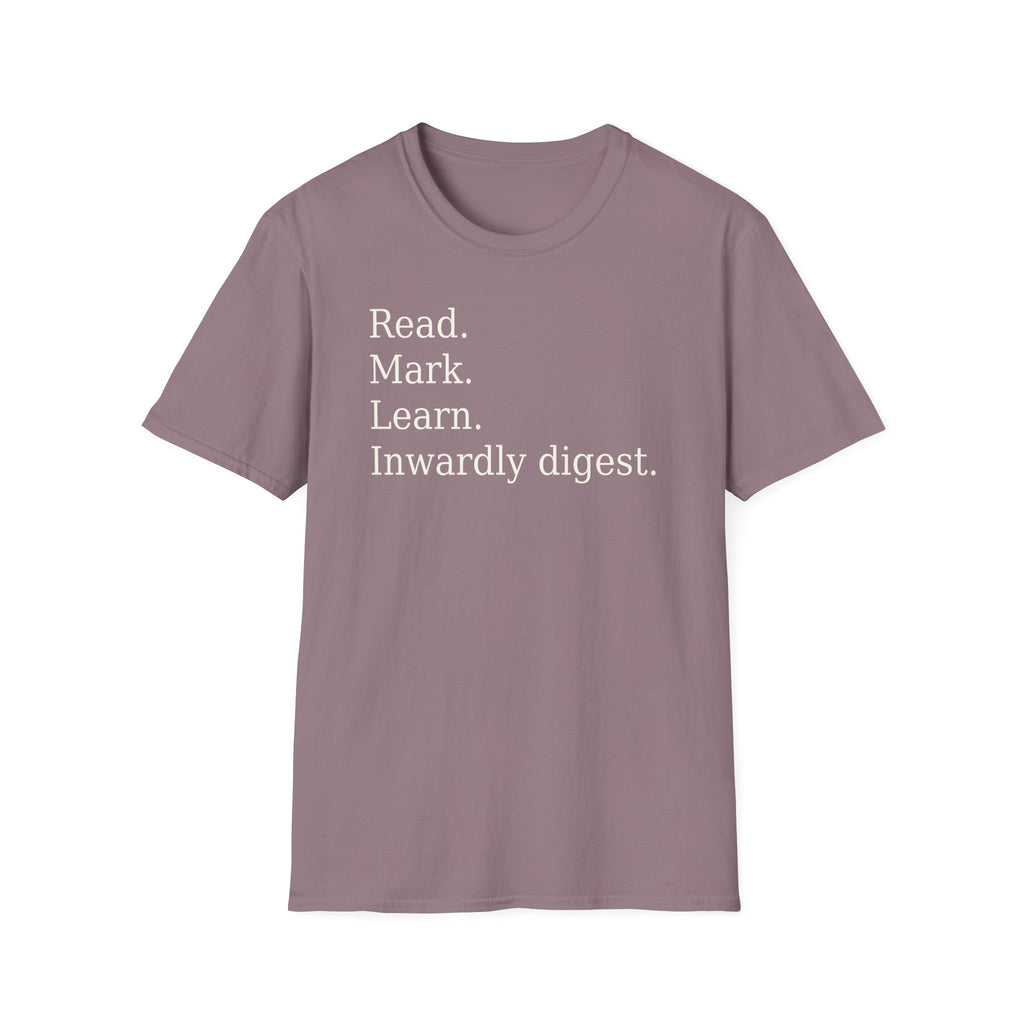 Read. Mark. Learn. Inwardly digest. Shirt