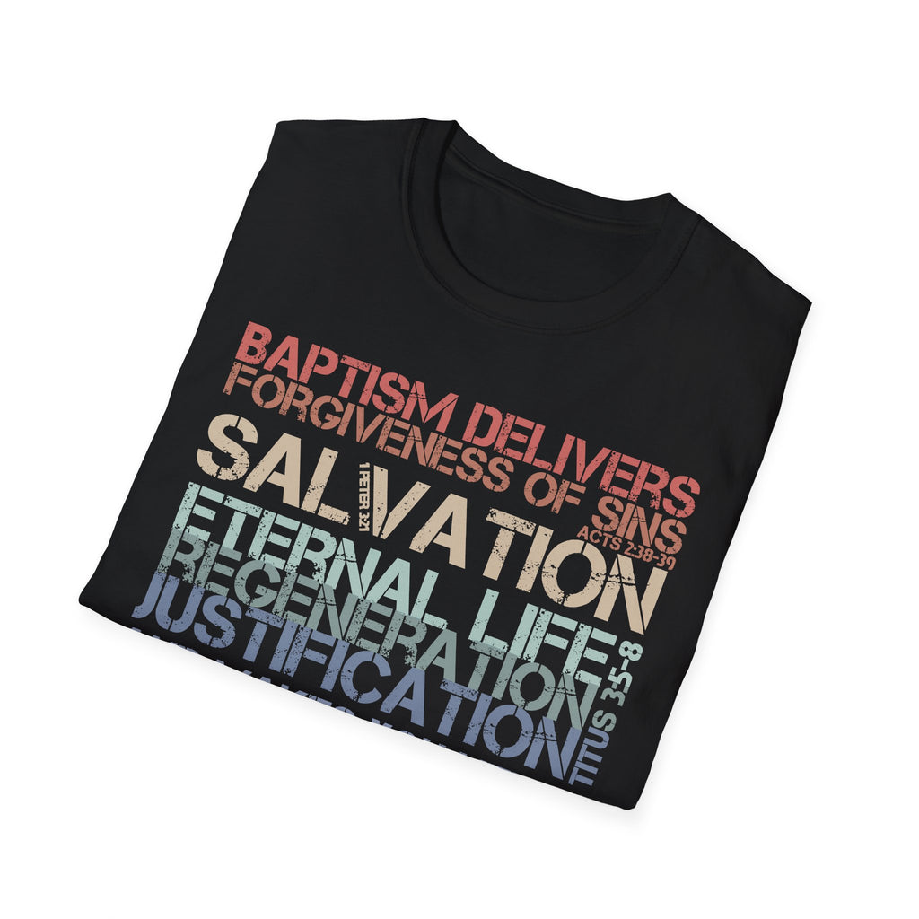 Baptism Delivers T-Shirt