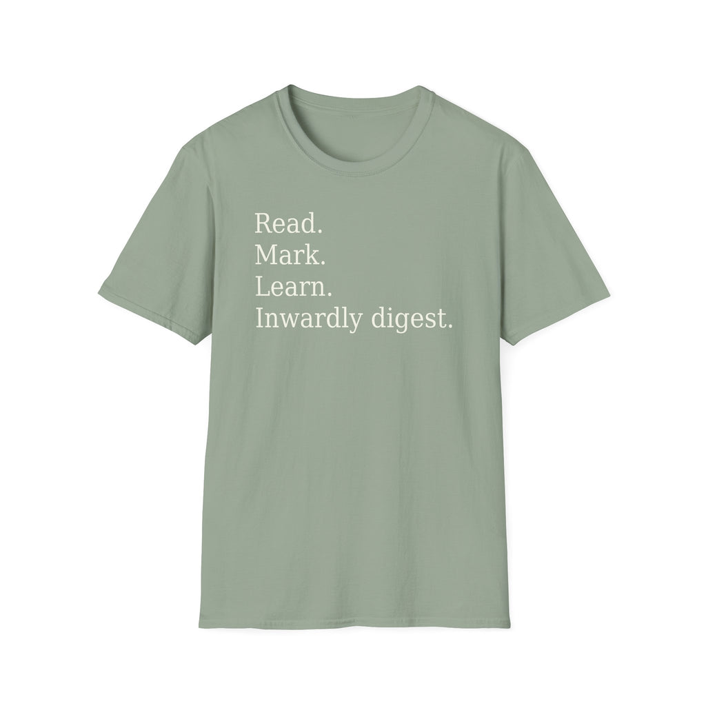 Read. Mark. Learn. Inwardly digest. Shirt