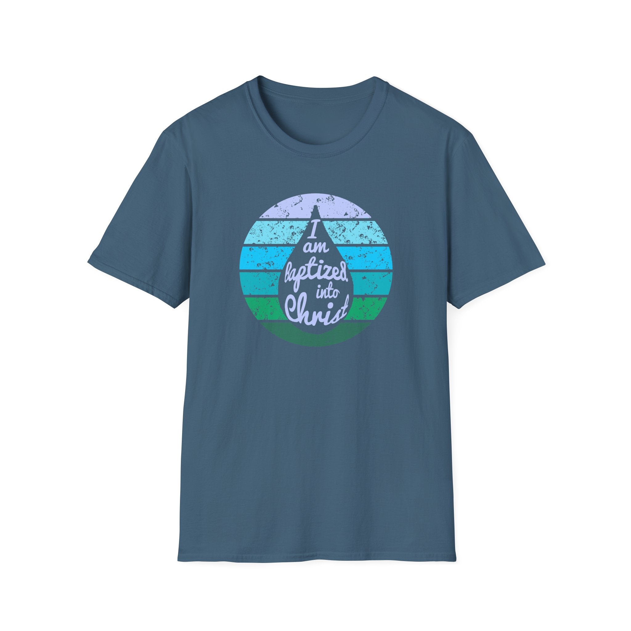 I Am Baptized into Christ Water Drop Christian Tee