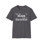 Put the Mass Back in Christmas T-Shirt