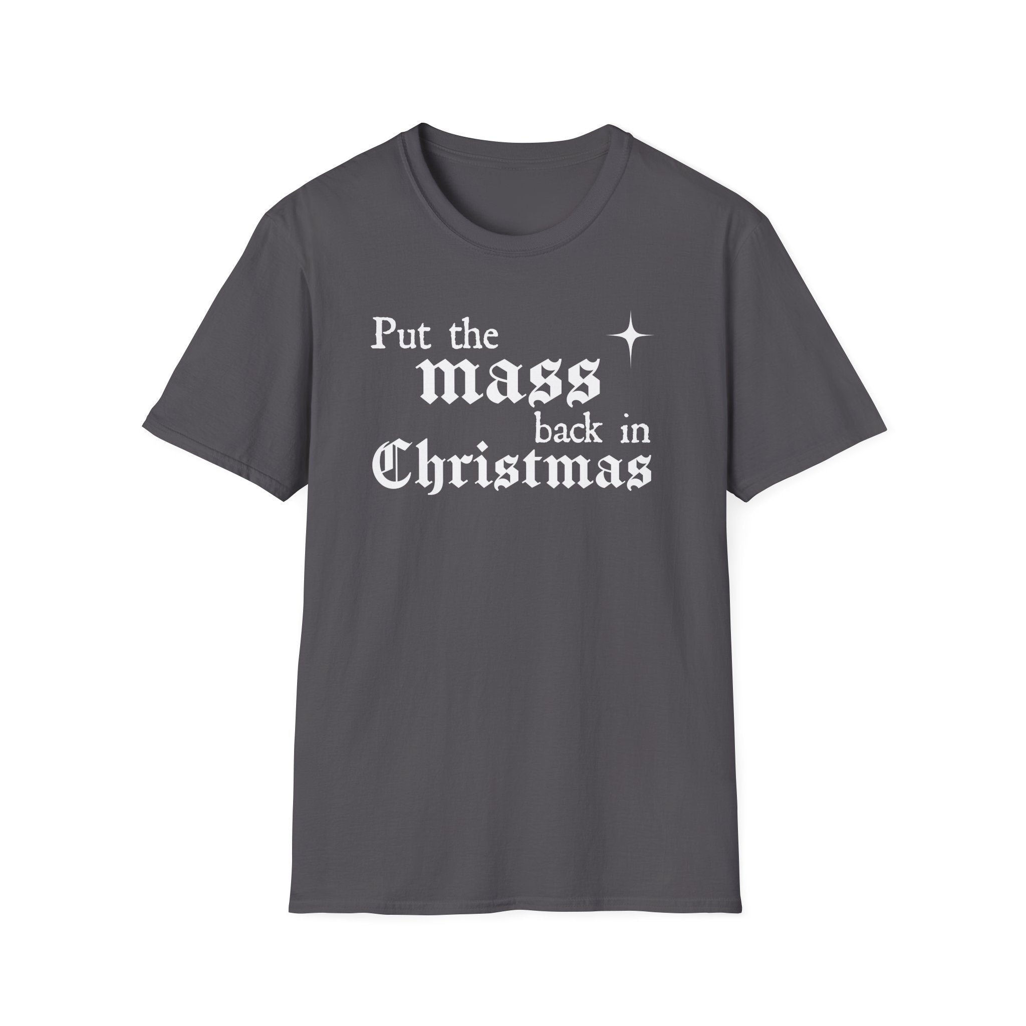 Put the Mass Back in Christmas T-Shirt