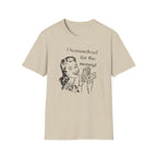 I Homeschool for the Money T-Shirt