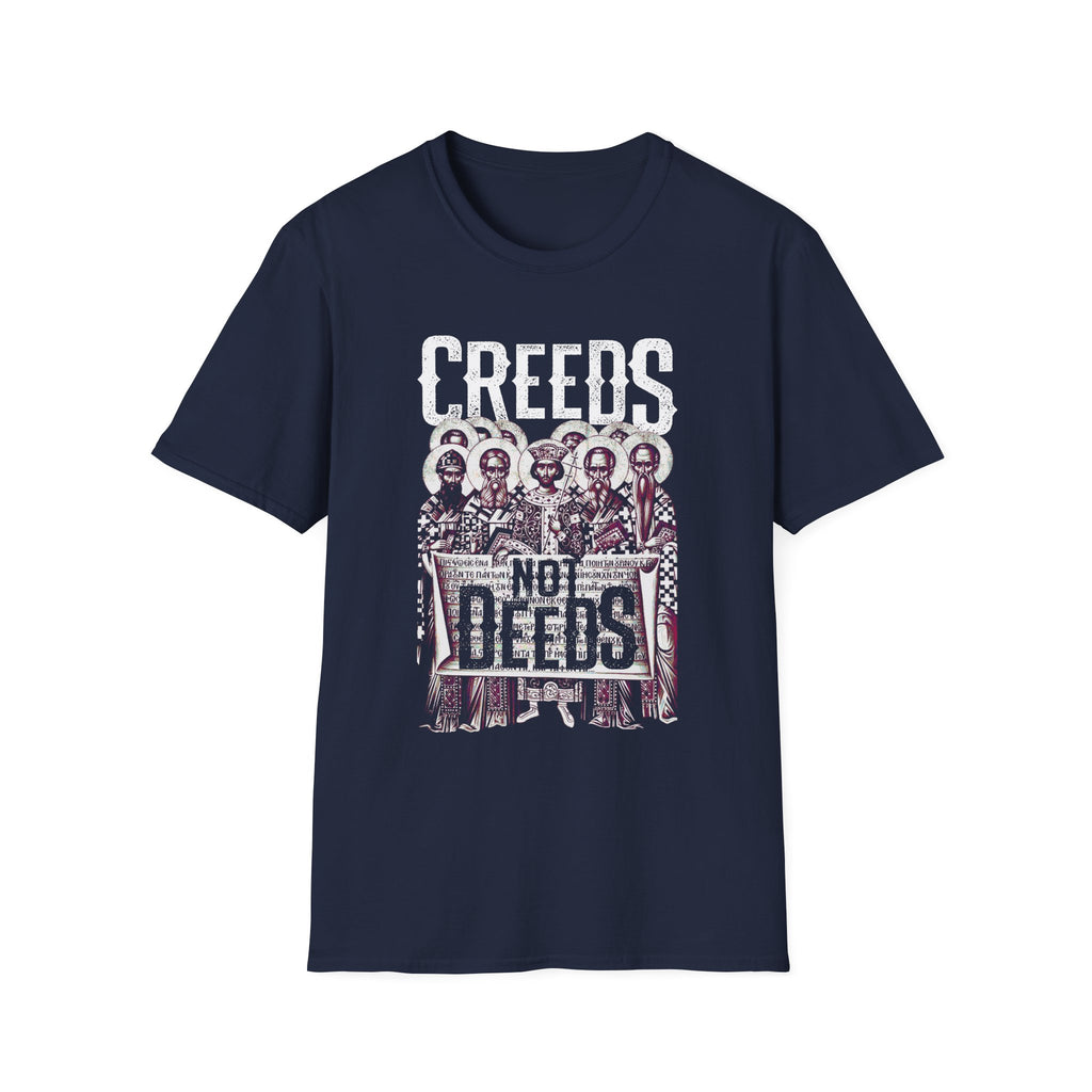 Creeds Not Deeds Graphic T-Shirt
