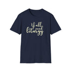 Y'all Need Liturgy White Text T-Shirt