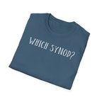 Which Synod? T-Shirt
