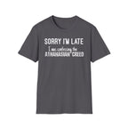 Sorry I’m Late T-Shirt – ‘I Was Confessing the Athanasian Creed’ Funny Christian Tee