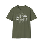 He Delights in Mercy T-Shirt — Micah 7:18 Christian Scripture Tee