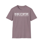 In Case of Rapture TShirt