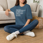 Financially Ruined by Theology Books T-Shirt