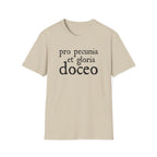 Pro Pecunia et Gloria Doceo Latin Shirt