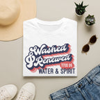 Washed & Renewed T-Shirt — "Water & Spirit" Titus 3:5 Christian Tee