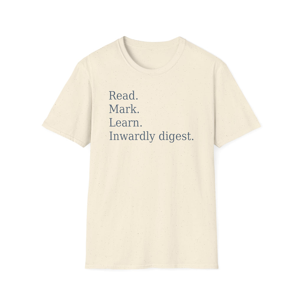 Read. Mark. Learn. Inwardly digest. Shirt