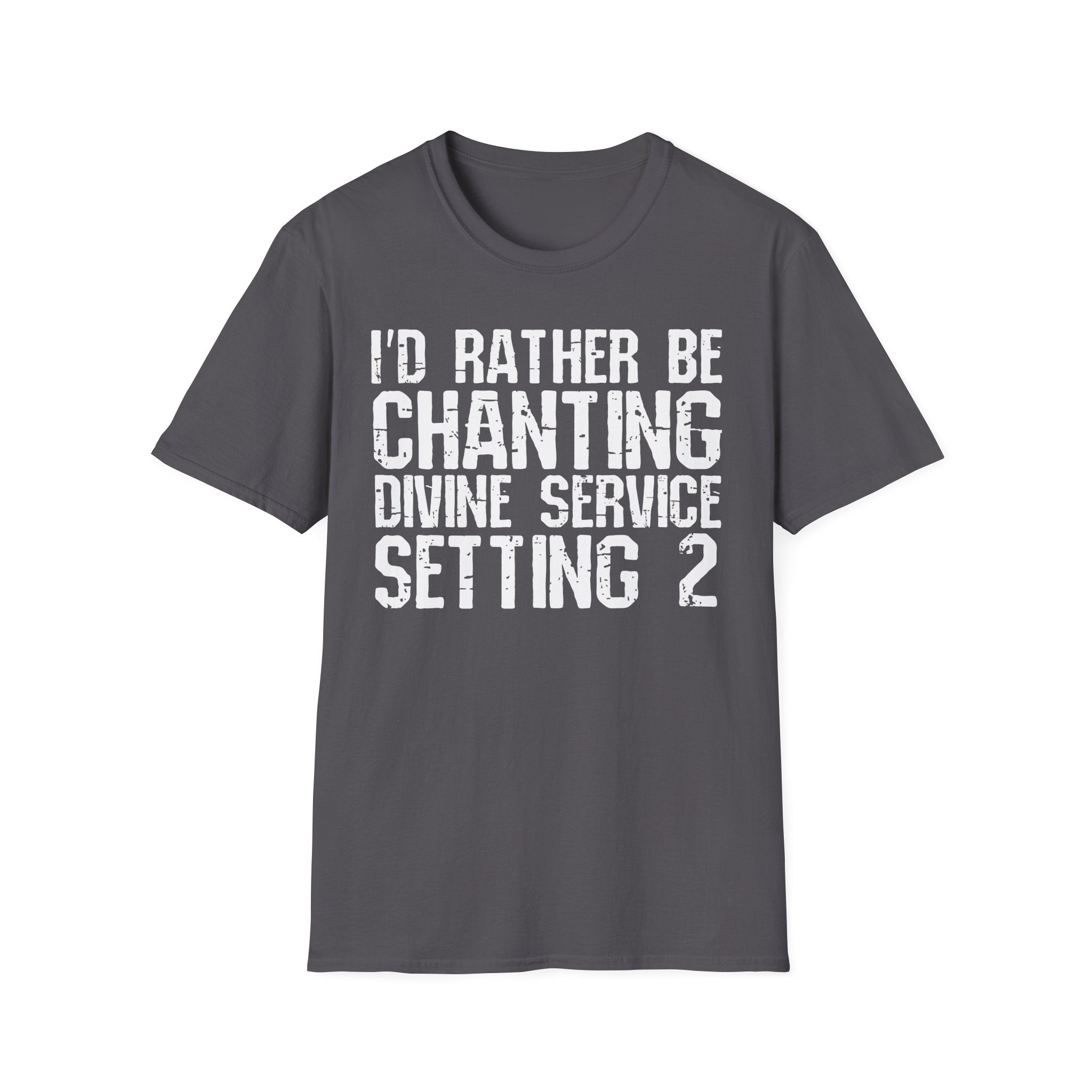 I'd Rather Be Chanting T-Shirt — Funny Spiritual Yoga Shirt