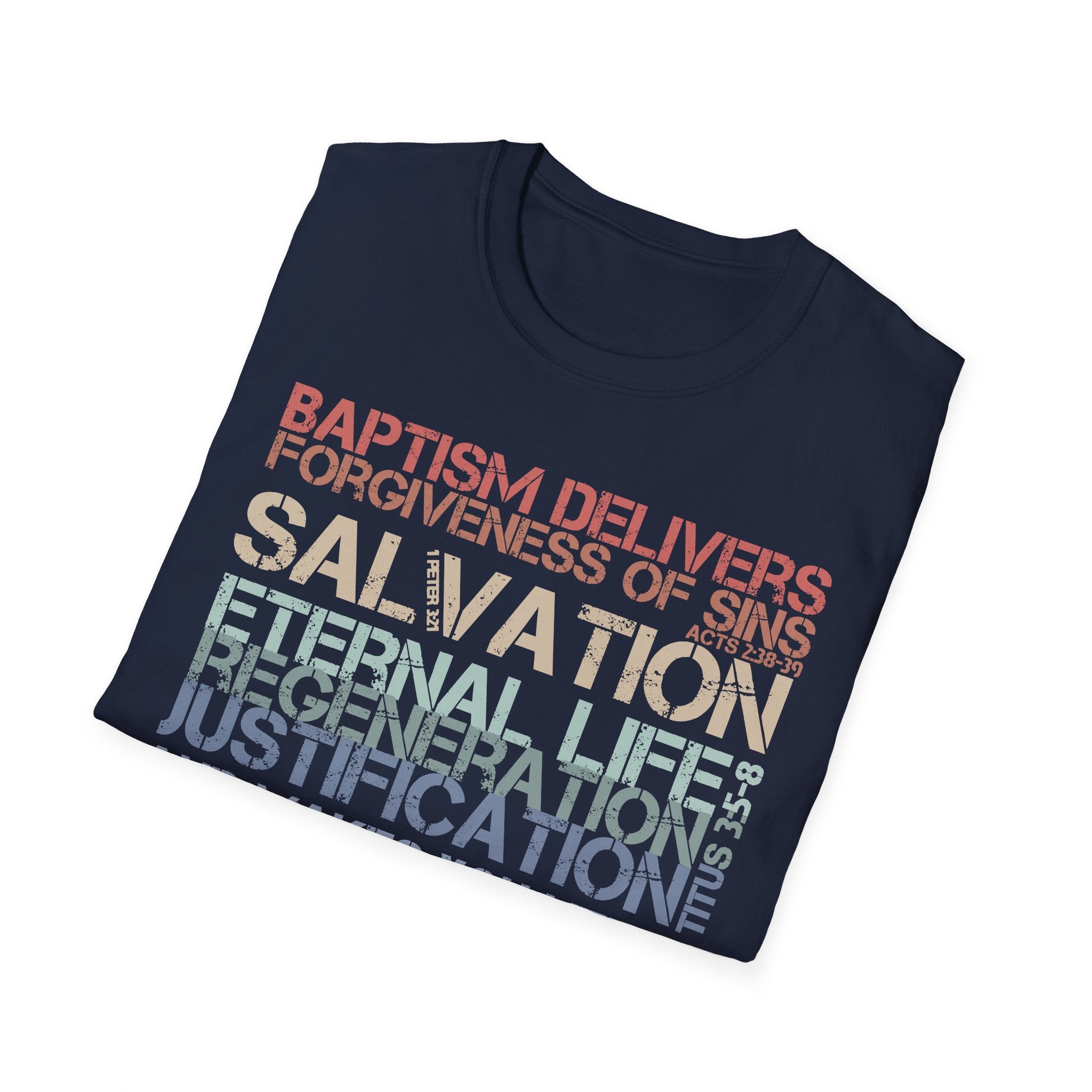 Baptism Delivers T-Shirt