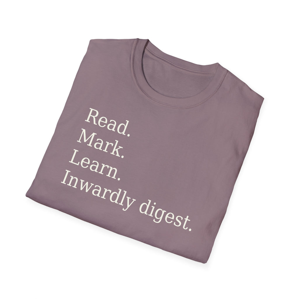 Read. Mark. Learn. Inwardly digest. Shirt