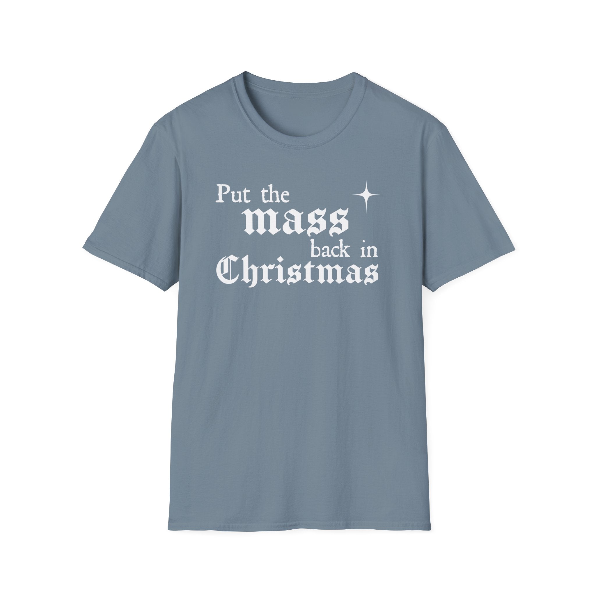 Put the Mass Back in Christmas T-Shirt