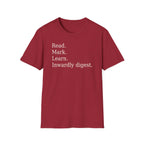 Read. Mark. Learn. Inwardly digest. Shirt