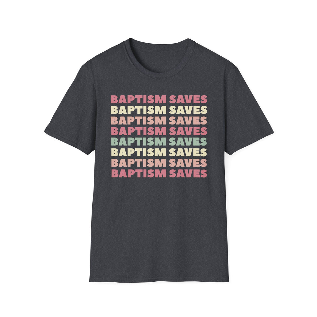 Baptism Saves Retro Graphic T-Shirt