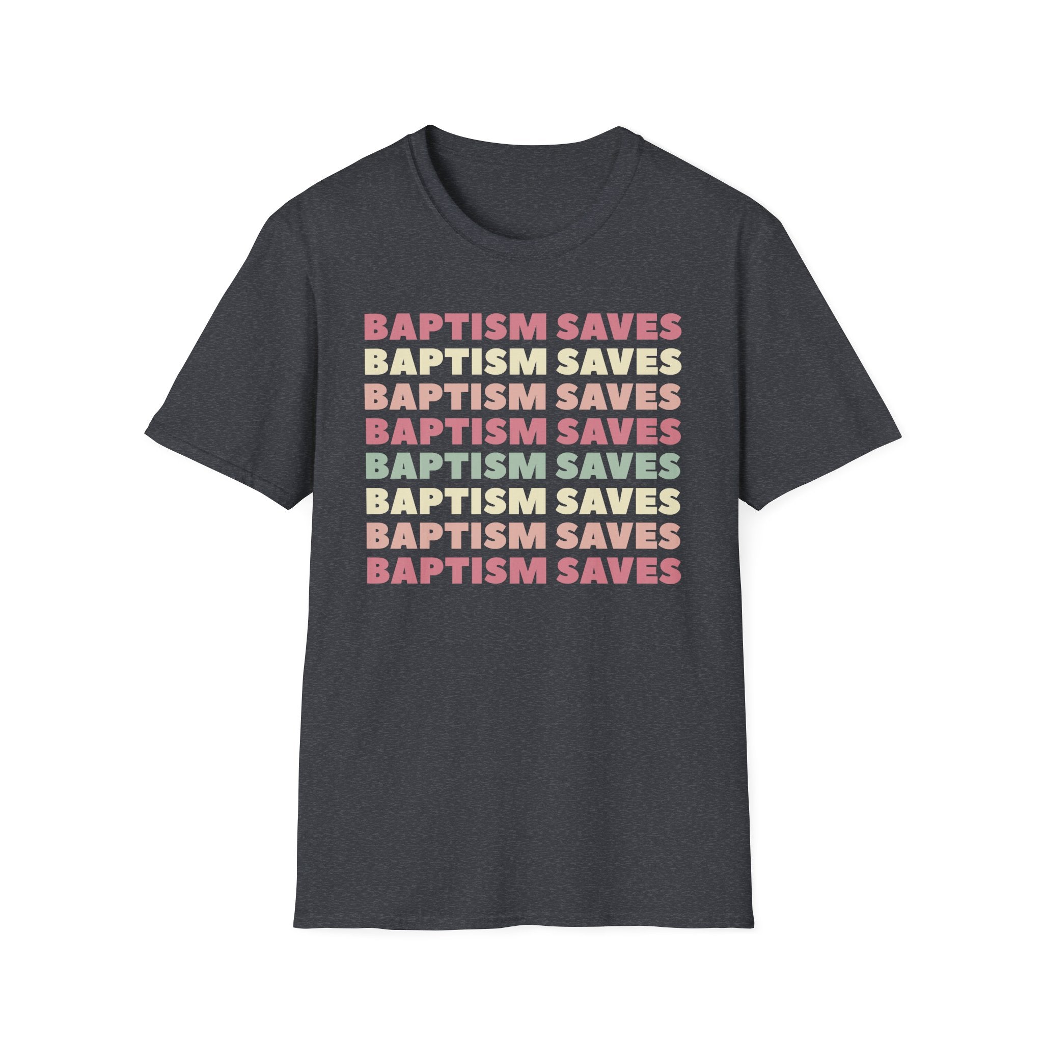 Baptism Saves Retro Graphic T-Shirt