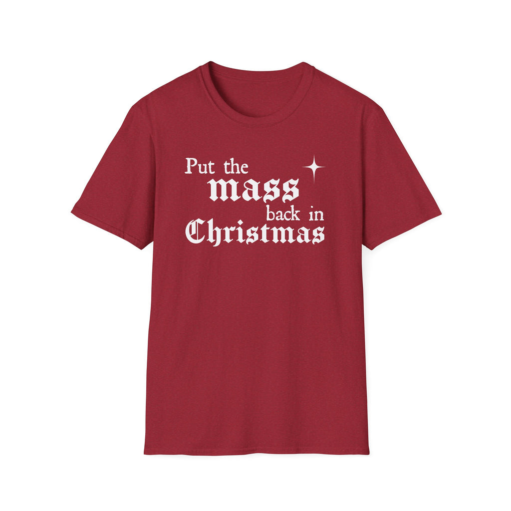 Put the Mass Back in Christmas T-Shirt