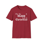 Put the Mass Back in Christmas T-Shirt
