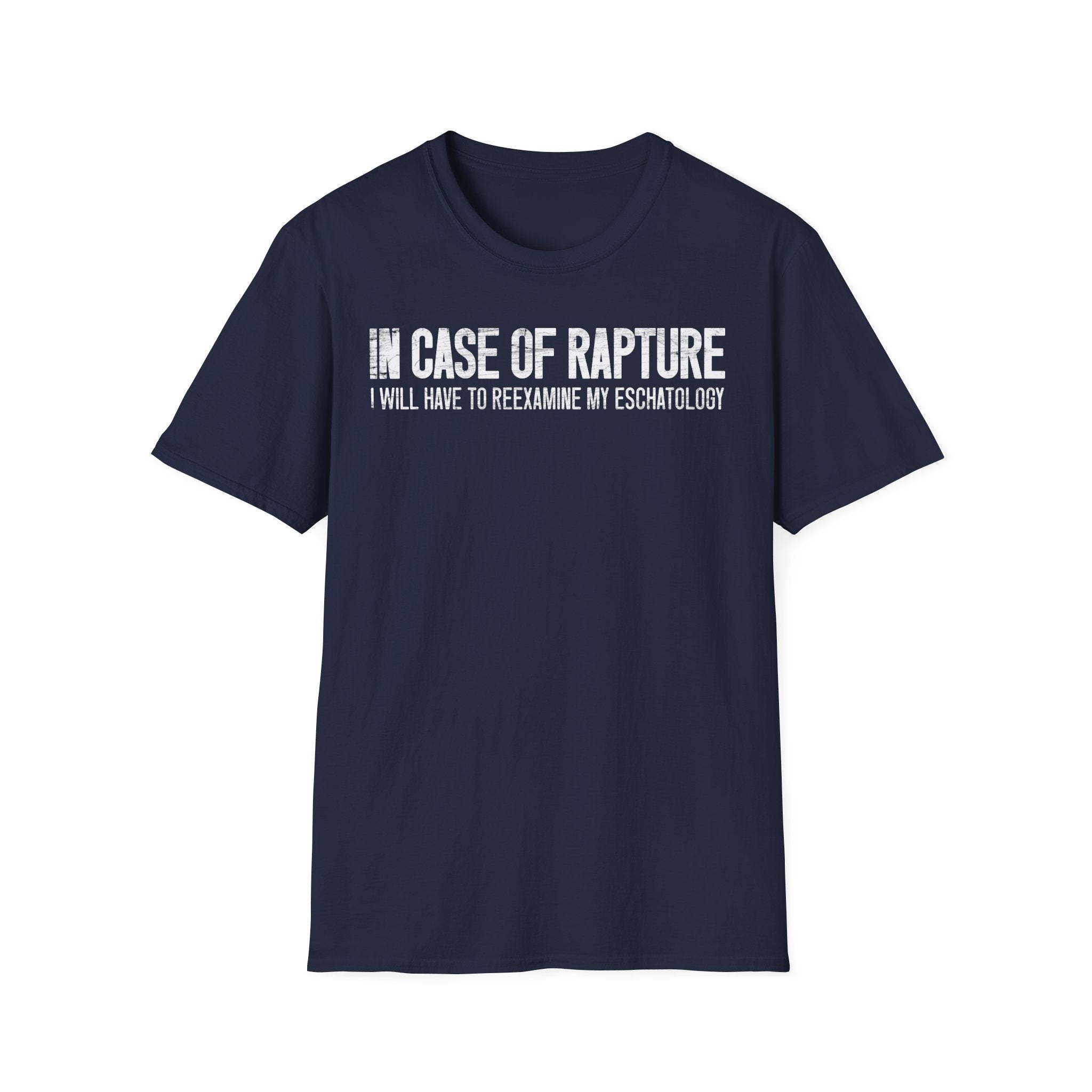 In Case of Rapture TShirt