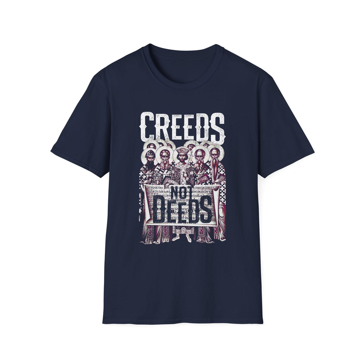 Creeds Not Deeds Graphic T-Shirt