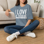 I Love (it when) My Husband (properly distinguishes law & Gospel) T-Shirt