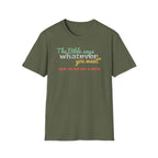 The Bible Says Whatever You Want* Unless You Read What is Written Funny Christian Sarcastic Tee