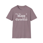Put the Mass Back in Christmas T-Shirt