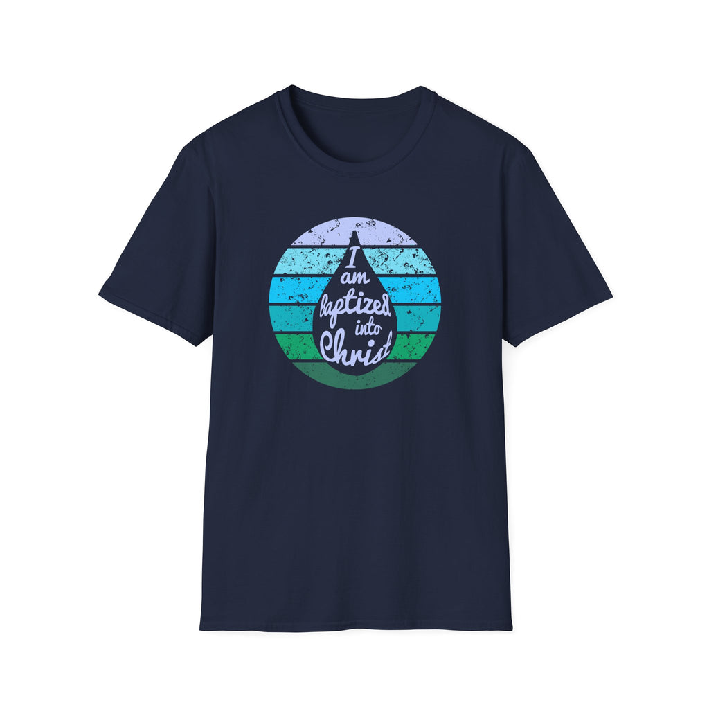 I Am Baptized into Christ Water Drop Christian Tee