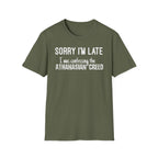 Sorry I’m Late T-Shirt – ‘I Was Confessing the Athanasian Creed’ Funny Christian Tee