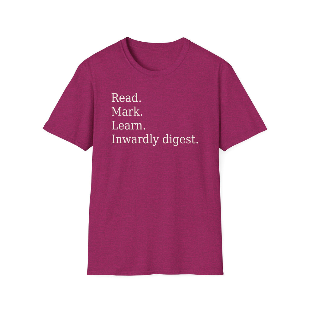 Read. Mark. Learn. Inwardly digest. Shirt