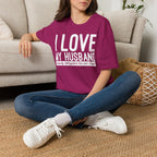 I Love (it when) My Husband (properly distinguishes law & Gospel) T-Shirt