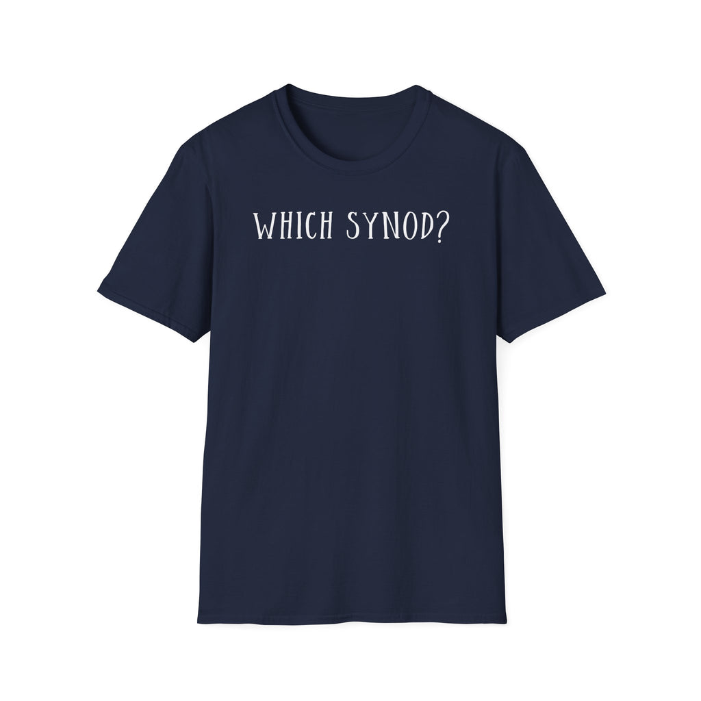 Which Synod? T-Shirt