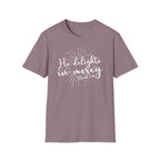 He Delights in Mercy T-Shirt — Micah 7:18 Christian Scripture Tee