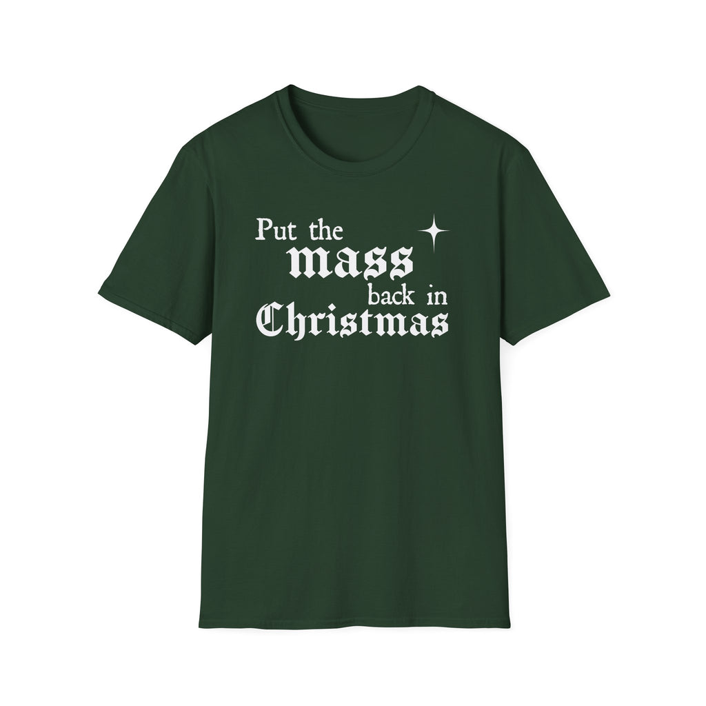 Put the Mass Back in Christmas T-Shirt
