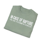 In Case of Rapture TShirt
