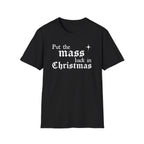 Put the Mass Back in Christmas T-Shirt