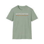 Introverted But Willing to Discuss Baptismal Regeneration Tee