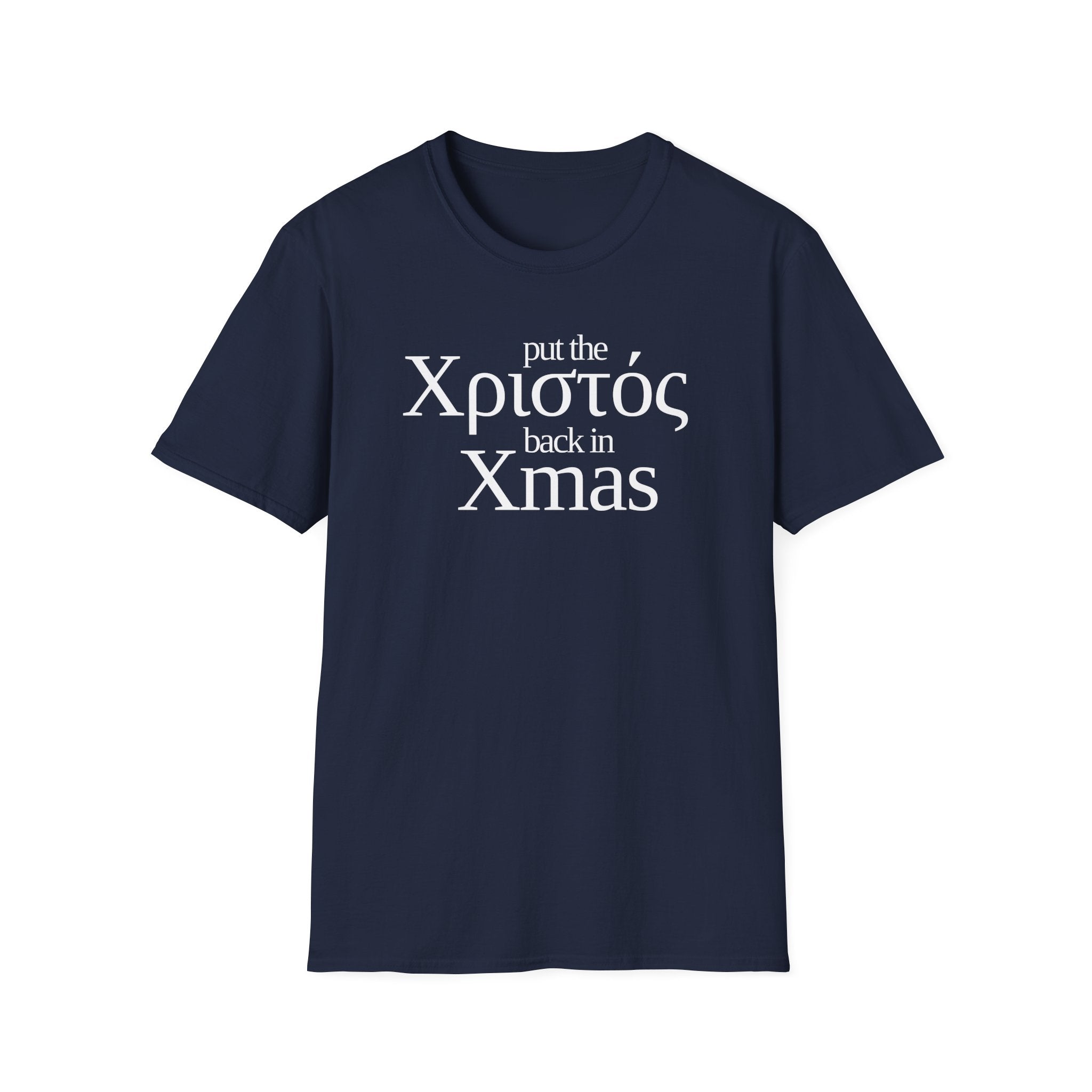 Put the Χριστός Back in Xmas Tee