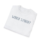 Which Synod? T-Shirt