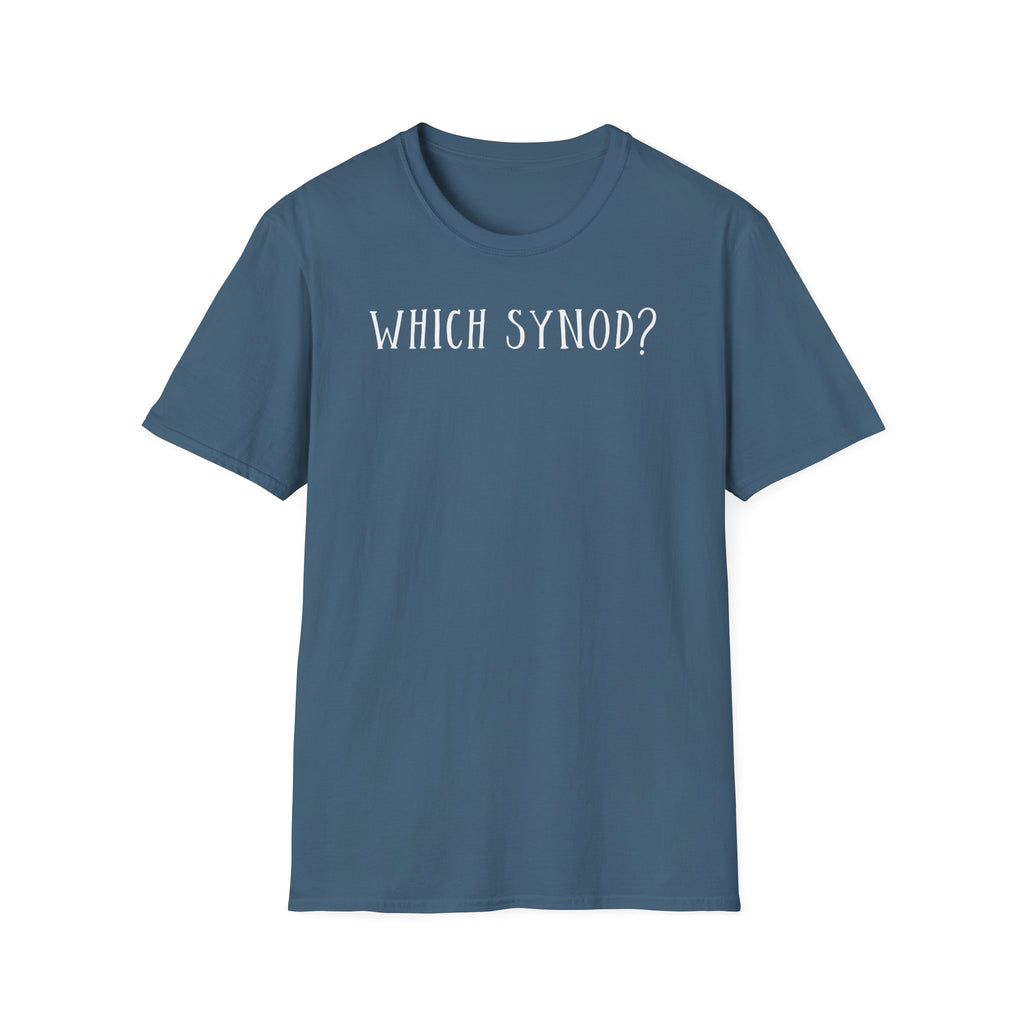 Which Synod? T-Shirt