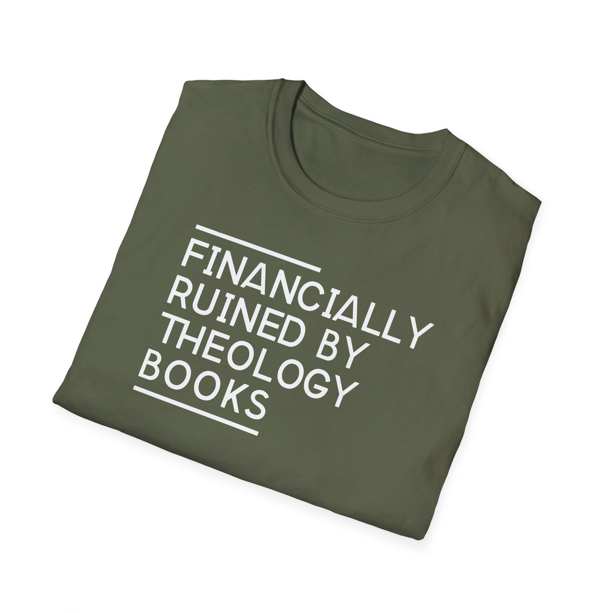 Financially Ruined by Theology Books T-Shirt