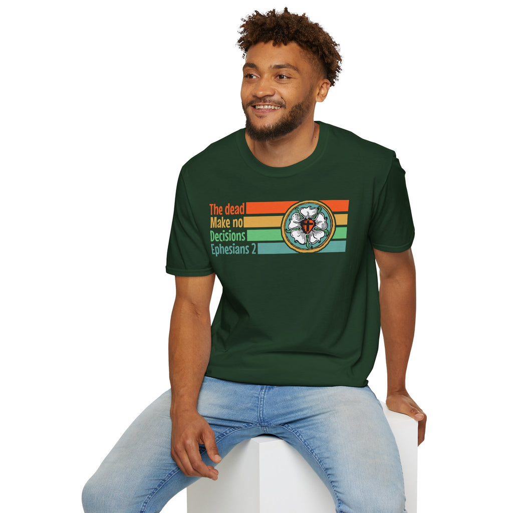 The Dead Make No Decisions Ephesians 2 Vintage Tee